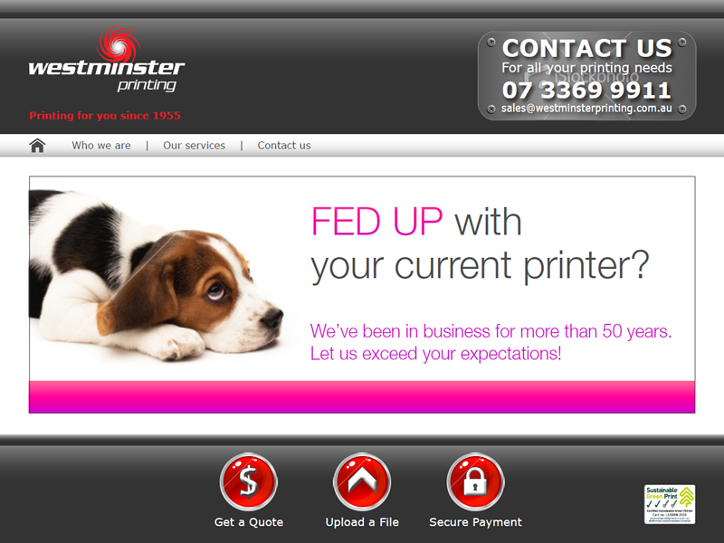 Westminster Printing - Programming and implementation including installation of Concrete5 and template designs by Rob Kiss. Westminster Print, coding and implementation of website.